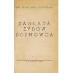 SZTERNFINKIEL Natan Eliasz - Zagłada Żydów Sosnowca. Katowice 1946. Centr. Żyd. Kom. Hist. 8, s. 80, [5], plan rozkł....