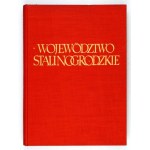 SZEWCZYK Wilhelm - Województwo stalinogrodzkie. Na dziesięciolecie Polskiej Rzeczypospolitej Ludowej. Oprac.: tekst ...,...