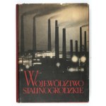 SZEWCZYK Wilhelm - Województwo stalinogrodzkie. Na dziesięciolecie Polskiej Rzeczypospolitej Ludowej. Oprac.: tekst ...,...