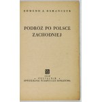 OSMAŃCZYK Edmund J. - Reise durch Westpolen. Warschau 1952, Czytelnik. 16d, S. 75, [2].....