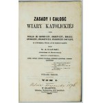 GAUME J. J. – Zasady i całość wiary katolickiej. T. 1-8. 1870-1871