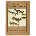 SMALL atlas of reptiles and amphibians. 59 color drawings on 12 plates. Warsaw 1925, published by M. Arct. 16d, pp. 23, [1],...