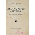 EJSMOND Juljan - Meine Jagdabenteuer. Mit Illustrationen von Kamil Mackiewicz. Poznan [1929]. Buchg. St. Adalbert. 8,...