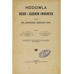 KUROWSKI A., TABEAU W. - Hodowla drzew i krzewów owocowych tudzież zbiór, przechowywanie i zużytkowanie owoców. Lviv 190...