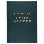 MAETERLINCK Maurice - Život mravcov (La vie des Fourmis). Autorizovaný preklad A. a M. Čartkovských....