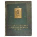 BOBER Adam Wiktor - Historie tiskáren a tiskařských spolků ve Lvově. K sedmdesátému výročí založení Spolku...