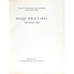 Geschichte von Wrocław bis 1807 - Hardcover, Schuber