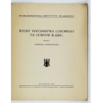 DOBROWOLSKA Agnieszka - Wzory hafciarstwa ludowego na Górnym Śląsku. Katowice 1936. Wyd. Inst. Śląskiego. 8, s. 9, [1], ...