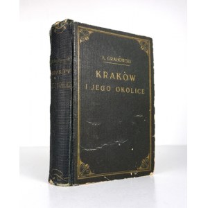 GRABOWSKI Ambroży - Kraków i jego okolice. Historicky popsaný ... Wyd.VII reedice. S 57 dřevoryty....