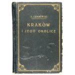 GRABOWSKI Ambroży - Kraków i jego okolice. Historicky popsaný ... Wyd.VII reedice. S 57 dřevoryty....