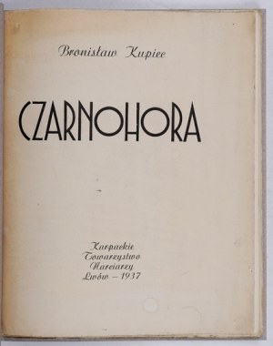 KUPIEC Bronisław - Czarnohora. Lviv 1937 - Carpathian Society of skiers. 4, s. [12], 40, [2]. Brochure....