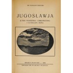 ROSPOND Stanisław - Jugosławja. (Z teki podróżnika i obserwatora). Z ilustr. i mapką. Miejsce Piastowe 1935. Tow....
