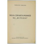 ZARUSKI Marjusz - Moja czwarta podróż na Witeziu. Warszawa 1930. Wojskowy Instytut Naukowo-Wydawniczy. 16d, s. 34, [1]...