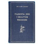 RAMA-CZARAKA Joga - Jogová filozofia a východný okultizmus. Preklad. A. Lange. Druhé vydanie. Varšava [cca 1925]. Trzaska,.