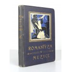 GLIŃSKI Mateusz - Romantyzm w muzyce. Monografja zbiorowa pod red. ... [Warszawa 1928]. Miesięcznik Muzyka. 8, s....