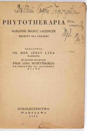 LYPA Jerzy - Phytotherapia. Roślinne środki lecznicze. Recepty dla lekarzy. Oprac. .....