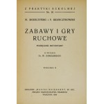 SKIERCZYŃSKI M[arian], KRAWCZYKOWSKI F[ranciszek] - Zabawy i gry ruchowe. Methodical manual with an introduction by W[...