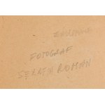Roman Serafin (1912 - 1992 ), Zestaw dwóch fotografii Romana Serafina