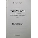 GIERTYCH Jędrzej - A THOUSAND YEARS OF HISTORY OF THE POLISH NATION Volume I-III London 1986
