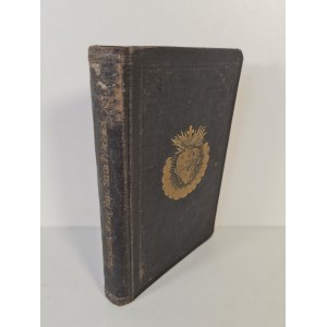 WIELKI PODRĘCZNIK ARCYBRACTWA STRAŻY HONOROWEJ NAJŚWIĘTSZEGO SERCA P.JEZUSA Wyd.1915