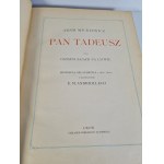 MICKIEWICZ Adam - PAN TADEUSZ czyli ostatni zajazd na Litwie Ilustracjami E.M.ANDRIOLLEGO