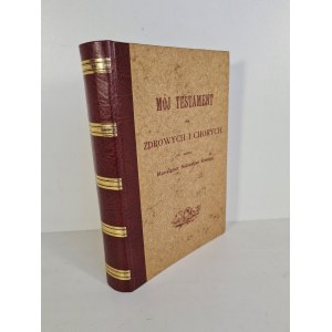 KNEIPP Sebastian - MÓJ TESTAMENT DLA ZDROWYCH I CHORYCH Reprint