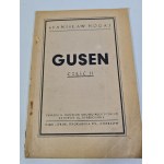 NOGAJ Stanisław - GUSEN PAMIĘTNIK DZIENNIKARZA Część I-II