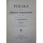 KRASZEWSKI Józef Ignacy - POLSKA W CZASIE TRZECH ROZBIORÓW