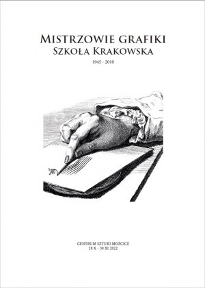 Mistrzowie grafiki - Szkoła Krakowska (1945-2010), Katalog nr 16/100, 2022