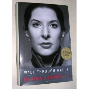 Marina Abramovic (b.1946), Walk Through Walls, autographed book