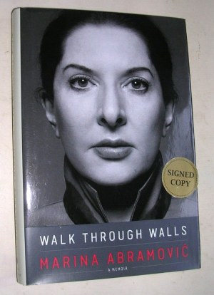 Marina Abramovic (b.1946), Walk Through Walls, autographed book