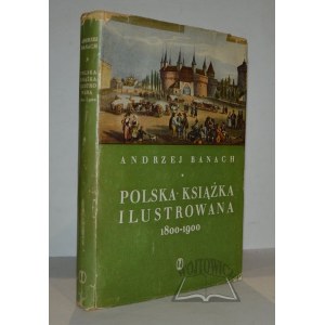 BANACH Andrzej, Polish illustrated book 1800 - 1900.