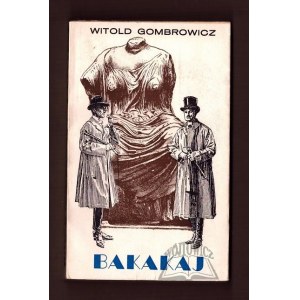 GOMBROWICZ Witold, Bakakaj. (1st ed.).