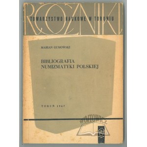 GUMOWSKI Marian, Bibliografia numizmatyki polskiej.