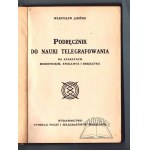 JASIŃSKI Władysław, Handbook for the study of telegraphy.