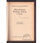 KRASZEWSKI Józef Ignacy, Wspomnienia Wołynia, Polesia i Litwy.