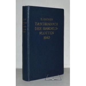 (Obchod Mariners). Groener Erich - Taschenbuch der Handelsflotten.