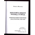 MILEWSKI Dariusz, Moldavsko mezi Polskem a Tureckem