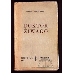 PASTERNAK Boris, Doctor Zhivago.