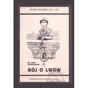 POGONOWSKI Jerzy, Bój o Lwów.