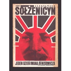 SOŁŻENICYN Aleksander, (Wyd. 1). Jeden dzień Iwana Denisowicza.