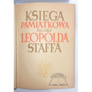 (STAFF Leopold) Pamätná kniha na pamiatku Leopolda Staffa 1878 - 1948.