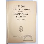 (STAFF Leopold) Księga pamiątkowa ku czci Leopolda Staffa 1878 - 1948.