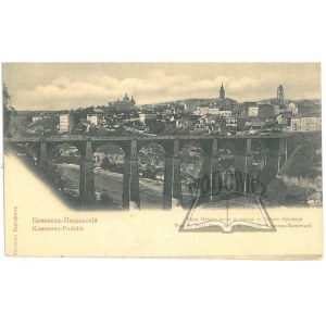 (KAMIENIEC Podolski, widok nowego mostu i miasta z jego bulwarem).