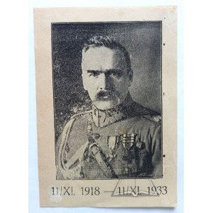(PIŁSUDSKI Józef). 11. XI. 1918 - 1933.
