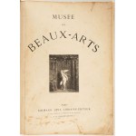 MUSÉE DES BEAUX ARTS, 1885