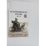 Automobilklub Polski 1909-2009 Monografie