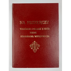 Stanisław Witkiewicz, Na przełęczy. Dojmy a obrazy z Tatier