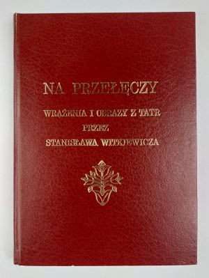 Stanisław Witkiewicz, Na przełęczy. Wrażenia i obrazy z Tatr