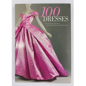 100 šatů. The Costume Institute Metropolitní muzeum umění